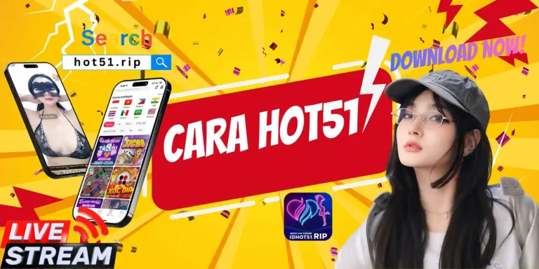 HOT51 APK: Download Aplikasi Live Bar Bar Terbaru 2026 Indonesia